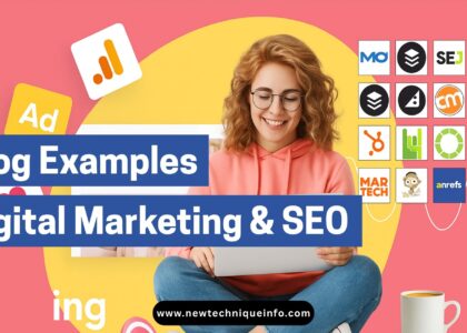 Blog Examples in Digital Marketing & SEO